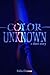 Color Unknown