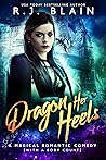 Dragon Her Heels ...