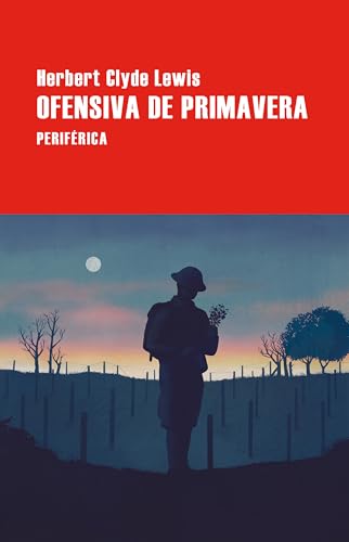 Portada de Ofensiva de primavera, de Herbert Clyde Lewis