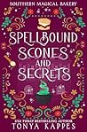 Spellbound, Scone...