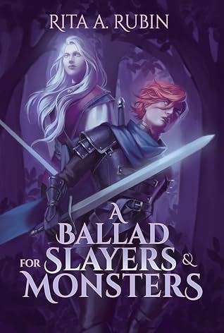 A Ballad for Slayers & Monsters