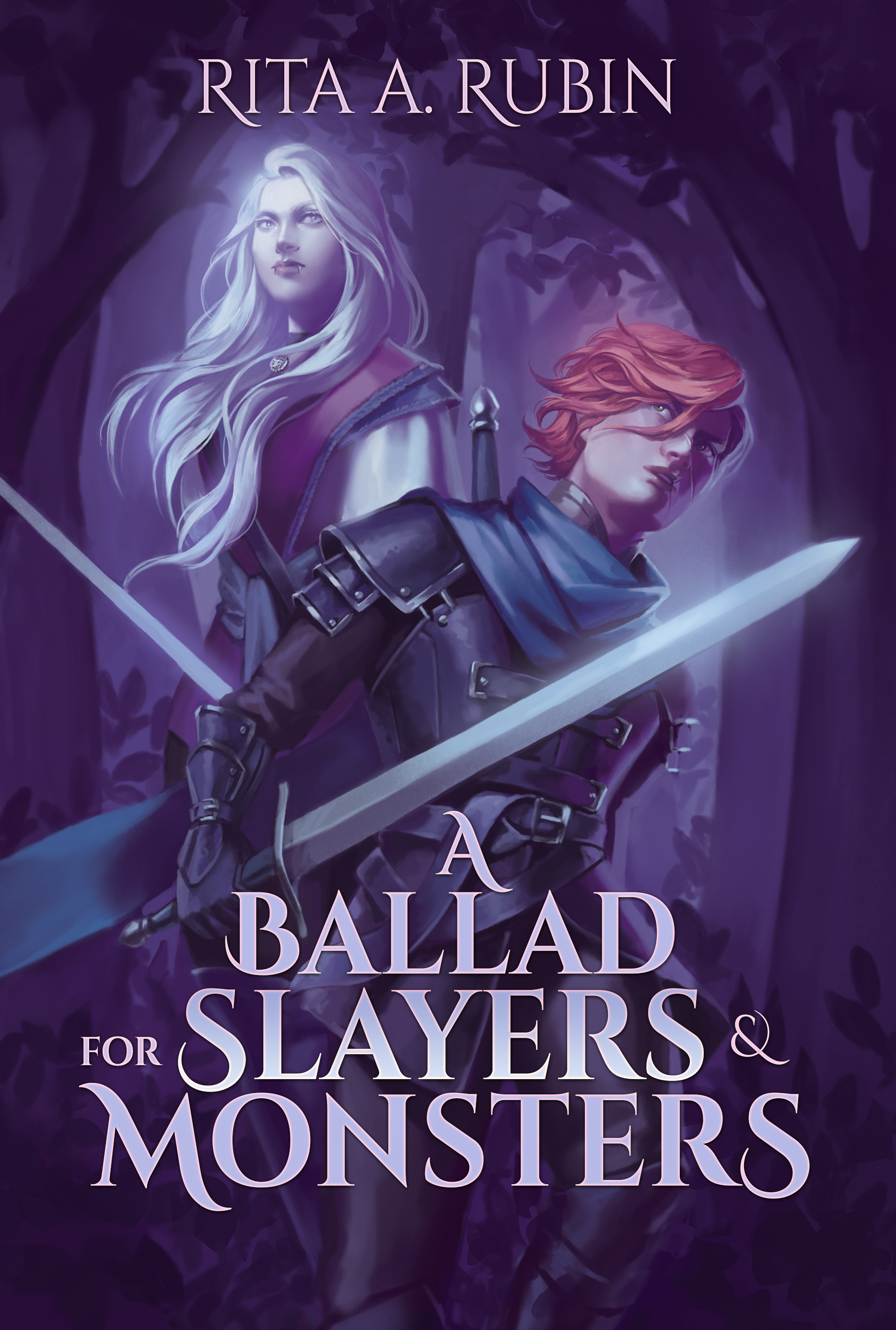 A Ballad for Slayers & Monsters (Unknown Binding)