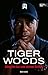 Tiger Woods by Bob Harig