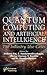 Quantum Computing and Artificial Intelligence by Pethuru Raj