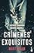 Crímenes exquisitos 2: Mart...