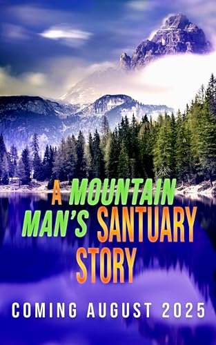 The Mountain Man's Clever Bride: A Mountain Man Sanctuary Story (Kindle Edition)