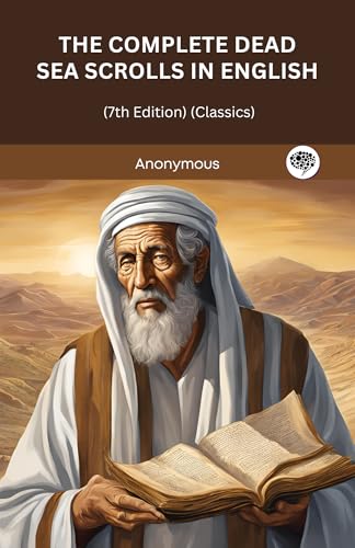 The Complete Dead Sea Scrolls in English (7th Edition) (Classics)