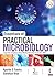 Essentials of Practical Microbiology by Apurba S Sastry