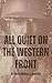 All Quiet on The Western Front (Illustrated) by Erich Maria Remarque