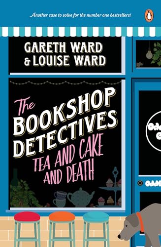 Tea and Cake and Death (The Bookshop Detectives #2)
