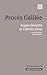 Procès Galilée by Angela Dematté