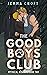 The Good Boys Club (Mythica...