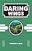 Daring Wings