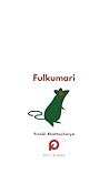 Fulkumari: The Ta...