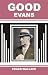 Good Evans