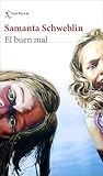 El buen mal