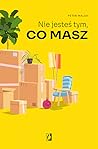 Nie jesteś tym, c...