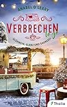 Verbrechen to go - Glühwein, Glanz und Gaunerei by Anabel O'Leary