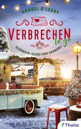 Verbrechen to go - Glühwein, Glanz und Gaunerei: Ein Galway-Krimi (German Edition)