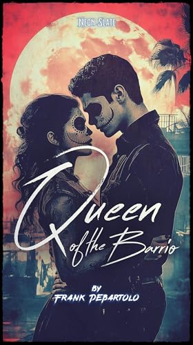Queen of The Barrio (Kindle Edition)