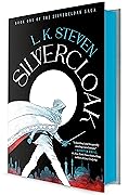 Silvercloak (Silvercloak Saga, #1)