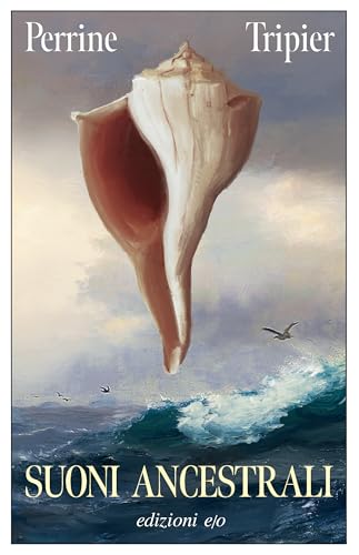 Suoni ancestrali (Kindle Edition)