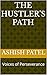The Hustler's Path: Voices ...
