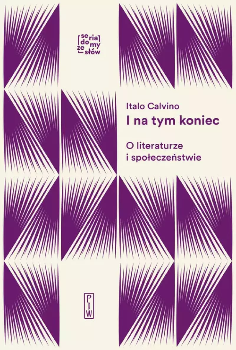 I na tym koniec. O literaturze i społeczeństwie