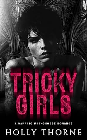 Tricky Girls (Girls of Hazelhurst #1)