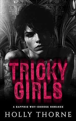 Tricky Girls (Girls of Hazelhurst #1)