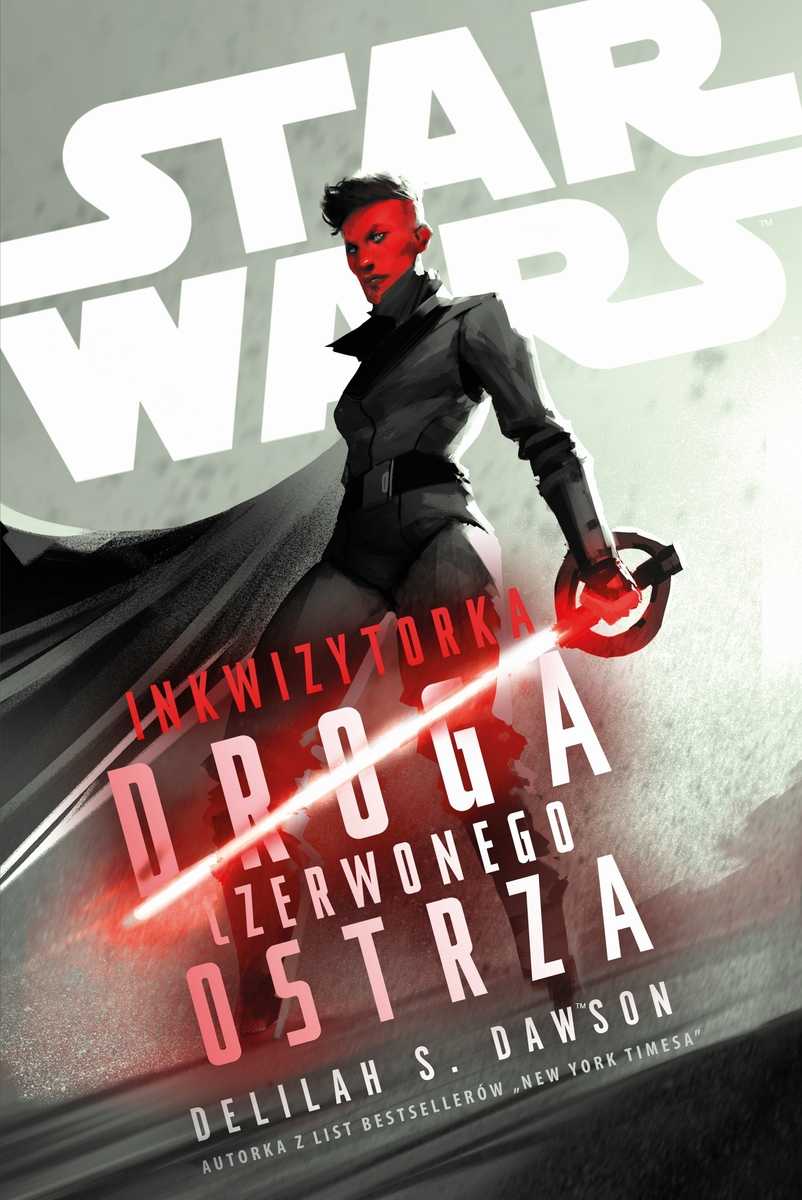 Inkwizytorka. Droga Czerwonego Ostrza (Star Wars)