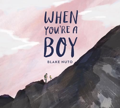 When You're a Boy (Hardcover)