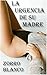 La Urgencia de su Madre (La...
