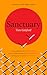 Sanctuary: Sometimes the on...