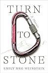 Turn to Stone: A ...
