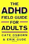 The ADHD Field Gu...
