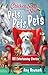 Chicken Soup for the Soul: Pets, Pets, Pets: 101 Entertaining Stories