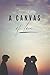 A Canvas Of Love by Lisa Maria Annuzzi