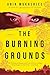 The Burning Grounds (Wyndham & Banerjee #6)
