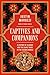 Captives and Companions: A History of Slavery and the Slave Trade in the Islamic World
