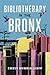 Bibliotherapy in the Bronx