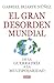 El gran desorden mundial: De la Guerra Fría a la multipolaridad (Spanish Edition)