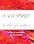 I AM SPIRIT: The ABC's of a...