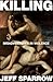 Killing: Misadventures In V...