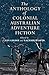Anthology Of Colonial Austr...