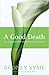 Good Death: An Argument For...