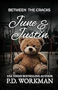 June & Justin (Between the Cracks #2