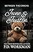 June & Justin (Between the Cracks #2 (Contemporary YA))
