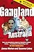 Gangland Australia by Susanna Lobez