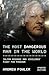 Most Dangerous Man In The World: Julian Assange and WikiLeaks' Fight for Freedom